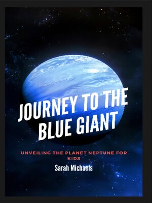 cover image of Journey to the Blue Giant